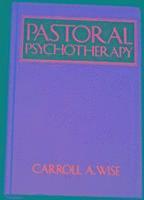 bokomslag Pastoral Psychotherapy