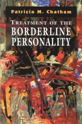 Treatment of the Borderline Personality 1