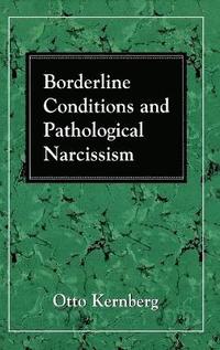 bokomslag Borderline Conditions and Pathological Narcissism