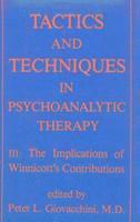 Tactics and Techniques in Psychoanalytic Therapy