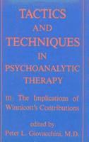 Tactics and Techniques in Psychoanalytic Therapy 1