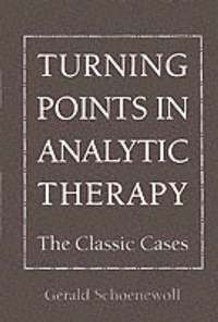 bokomslag Turning Points in Analytic Therapy