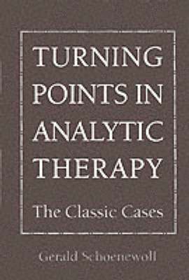 Turning Points in Analytic Therapy 1