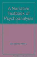 bokomslag A Narrative Textbook of Psychoanalysis