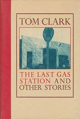 Tom Clark - Last Gas Station and Other Stories, Häftad