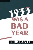 bokomslag 1933 Was A Bad Year