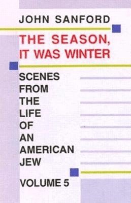 John Sanford - The Season, It Was Winter, Häftad