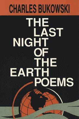 The Last Night of the Earth Poems 1