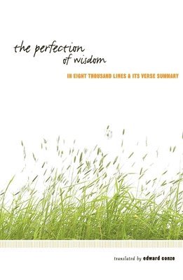 Edward Conze - Perfection of Wisdom, Häftad