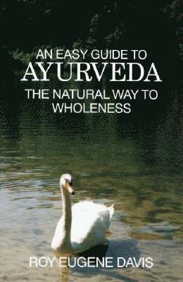 Easy Guide to Ayurveda 1