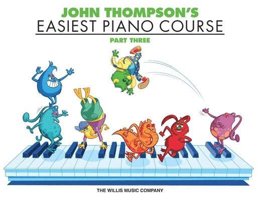 John Thompson - John Thompson's Easiest Piano Course - Part 3 - Book Only, Häftad