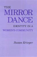 bokomslag Mirror Dance - Identity in a Women`s Community
