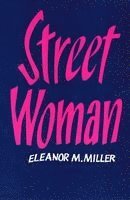 Eleanor Miller - Street Woman, Häftad