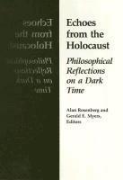 bokomslag Echoes From The Holocaust