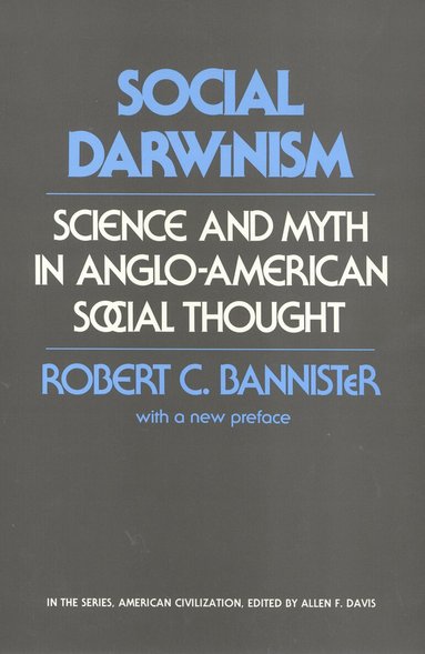 Robert Bannister - Social Darwinism, Häftad