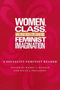 bokomslag Women Class And The  Feminist Imagination