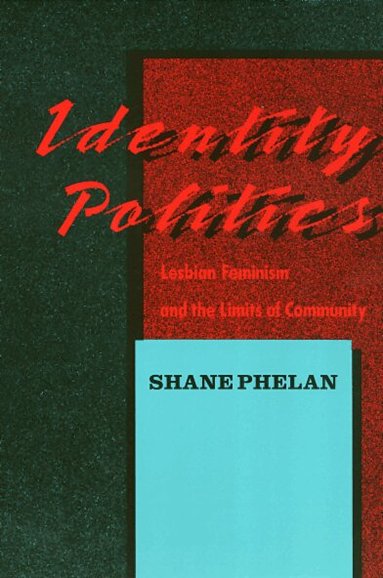Shane Phelan - Identity Politics, Inbunden