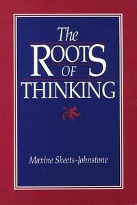 bokomslag The Roots Of Thinking