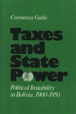 bokomslag Taxes and State Power