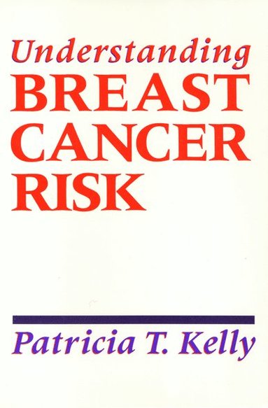 bokomslag Understanding Breast Cancer