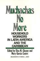 bokomslag Muchachas No More  Household Workers in Latin America and the Caribbean