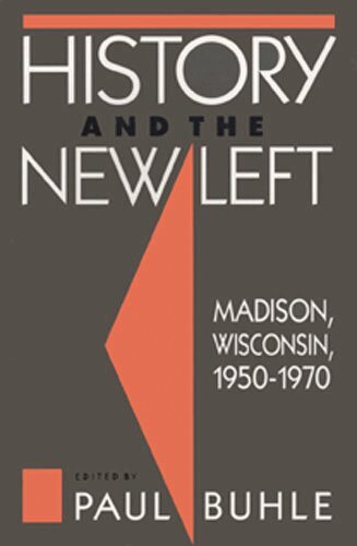 Paul Buhle - History and the New Left, Häftad