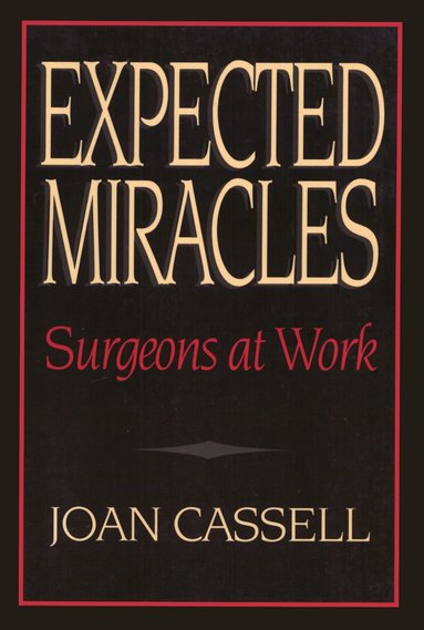 Joan Cassell - Expected Miracles, Häftad