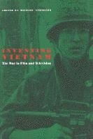 bokomslag Inventing Vietnam  The War in Film and Television