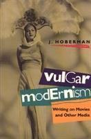 bokomslag Vulgar Modernism