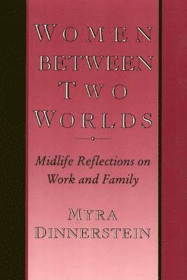 Women Between Two Worlds