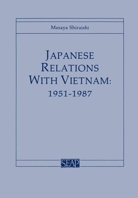 Japanese Relations with Vietnam, 19511987 1