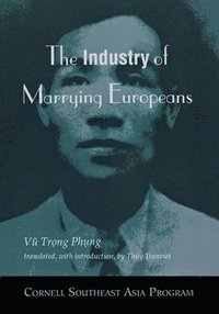 bokomslag The Industry of Marrying Europeans