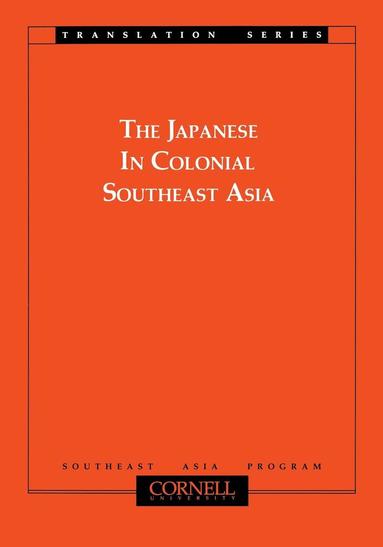 Takashi Shiraishi, Saya S. Shiraishi - Japanese in Colonial Southeast Asia, Häftad