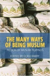 bokomslag The Many Ways of Being Muslim