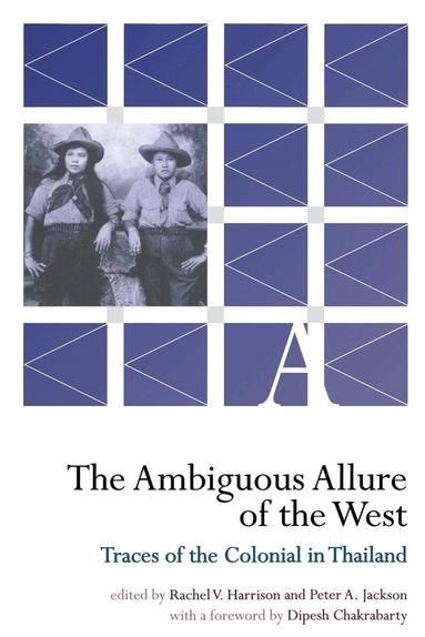 Rachel V. Harrison, Peter A. Jackson - Ambiguous Allure of the West, Häftad