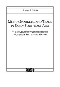 bokomslag Money, Markets, and Trade in Early Southeast Asia