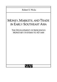 bokomslag Money, Markets, and Trade in Early Southeast Asia