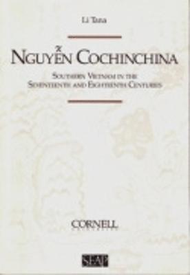 Li Tana - Nguyen Cochinchina, Häftad
