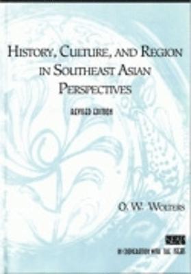 History, Culture, and Region in Southeast Asian Perspectives 1