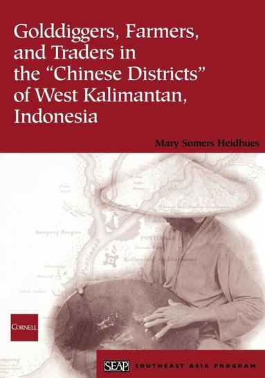 bokomslag Golddiggers, Farmers, and Traders in the "Chinese Districts" of West Kalimantan, Indonesia
