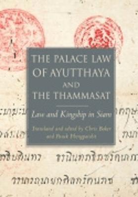 The Palace Law of Ayutthaya and the Thammasat 1