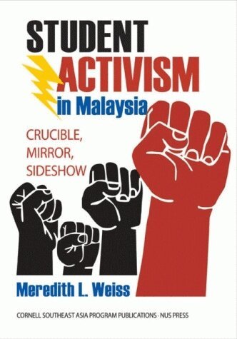 Meredith L. Weiss - Student Activism in Malaysia, Inbunden