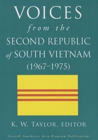 bokomslag Voices from the Second Republic of South Vietnam (19671975)