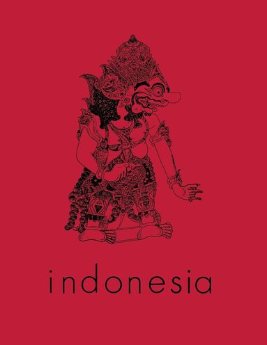 Benedict R. O'G. Anderson, Lance Castles, Ruth T. McVey, Roger K. Paget, Linda Weinstein - Indonesia Journal, April 1968, Volume 5, Häftad