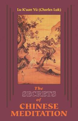 Secrets of Chinese Meditation 1
