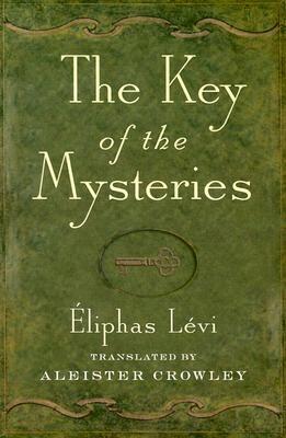 Eliphas Levi - Key of the Mysteries, Häftad