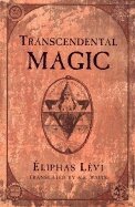 Eliphas Levi - Transcendental Magic, Häftad