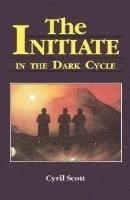 The Initiate in the Dark Cycle 1