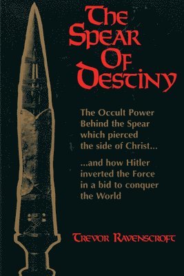 Trevor Ravenscroft - Spear of Destiny, Häftad