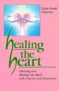 bokomslag Healing the Heart